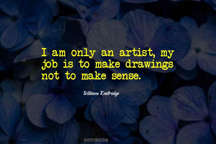 Artist Drawing Quotes #1460568