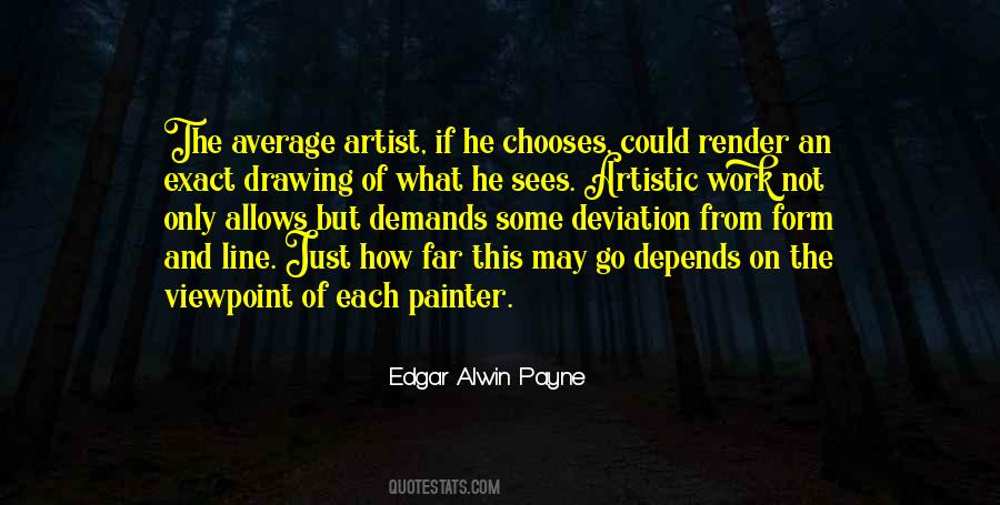 Artist Drawing Quotes #1767538