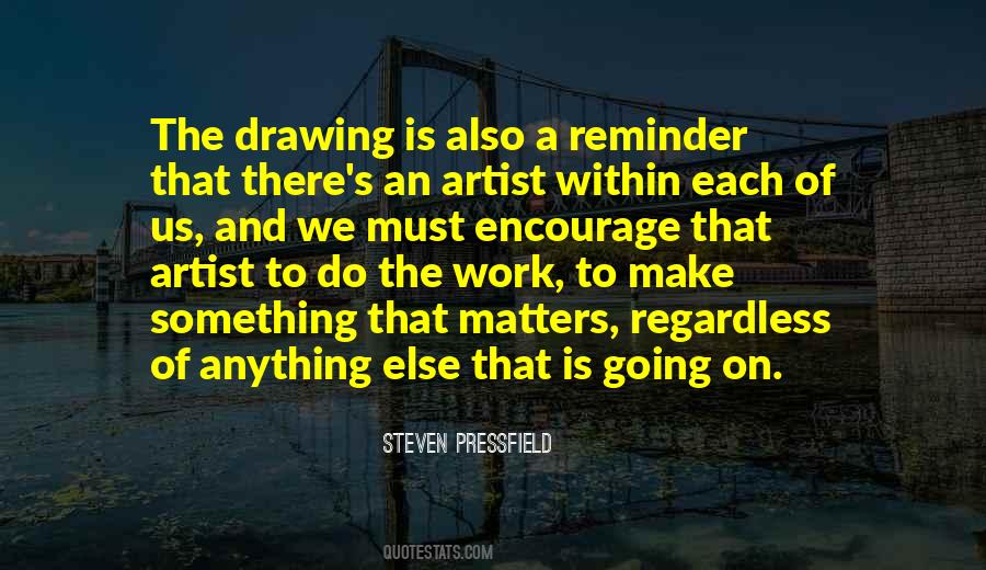 Artist Drawing Quotes #337162