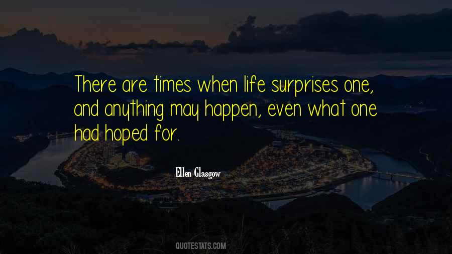 Surprises Life Quotes #726387