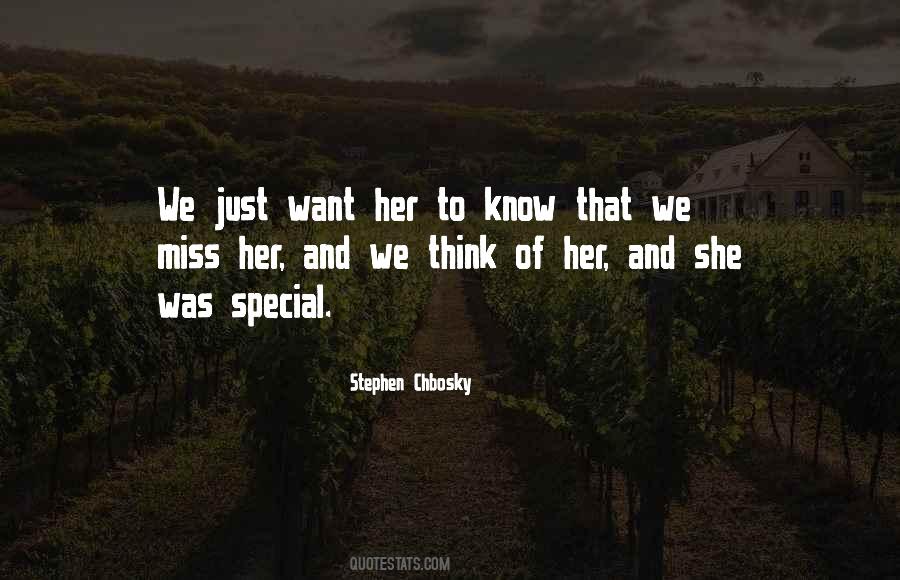 When You Miss Someone Special Quotes #1543278
