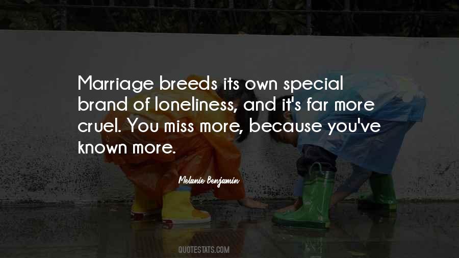 When You Miss Someone Special Quotes #416034