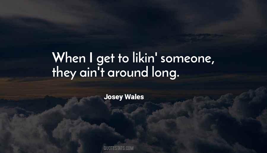 Best Josey Wales Quotes #336118