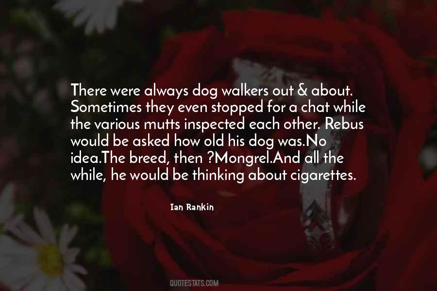 Dog Thinking Quotes #1778620