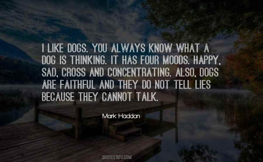 Dog Thinking Quotes #331598