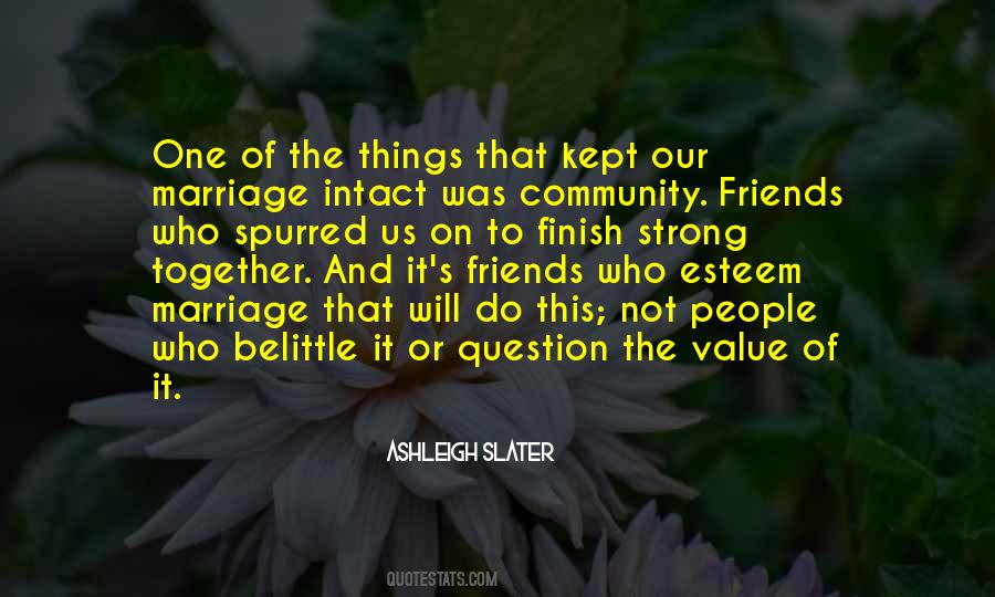 Quotes About The Value Of Friends #15817