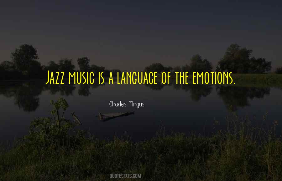 Quotes About Jazz Music #1109190