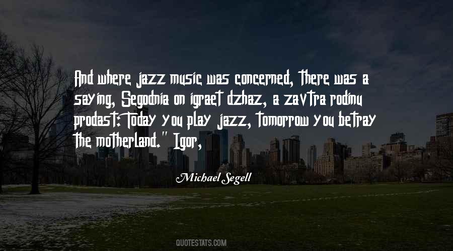 Quotes About Jazz Music #1124153