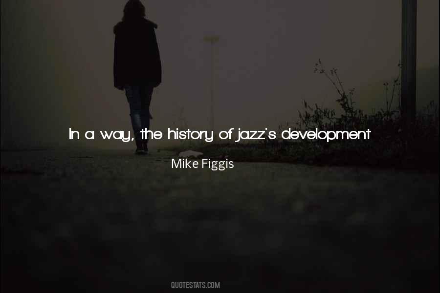 Quotes About Jazz Music #424617 Quotes About Jazz Music #424617