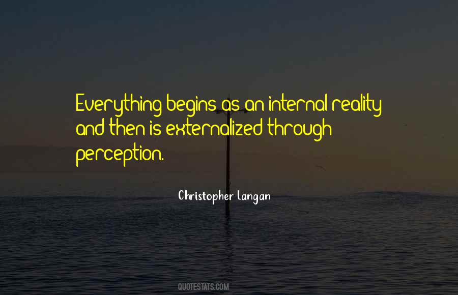 Perception Is Everything Quotes #1016802