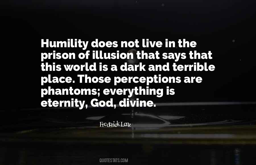 Perception Is Everything Quotes #1171519