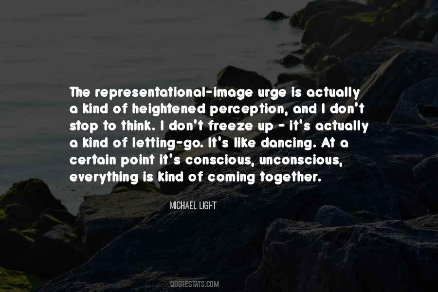 Perception Is Everything Quotes #1705983