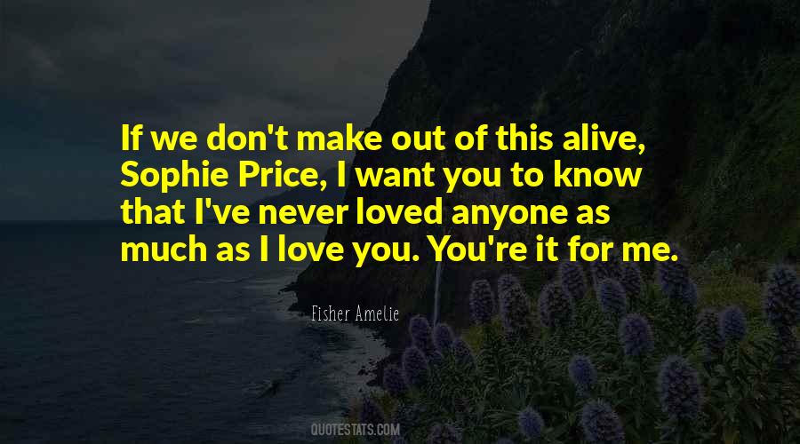 Never Loved Me Quotes #1038945
