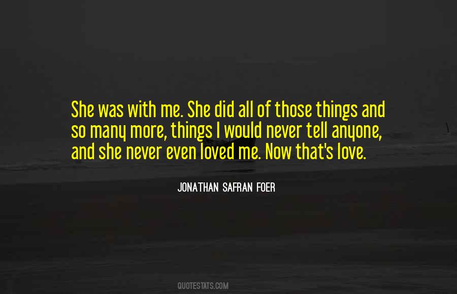 Never Loved Me Quotes #136733