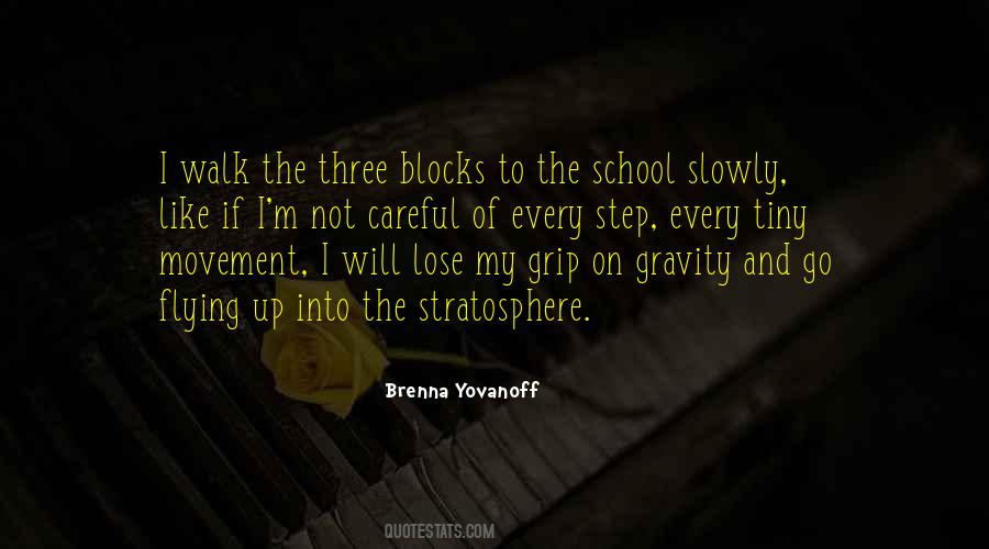 Walk To School Quotes #1749638