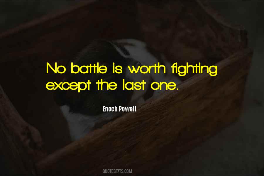 Someone Is Fighting A Battle Quotes #135407