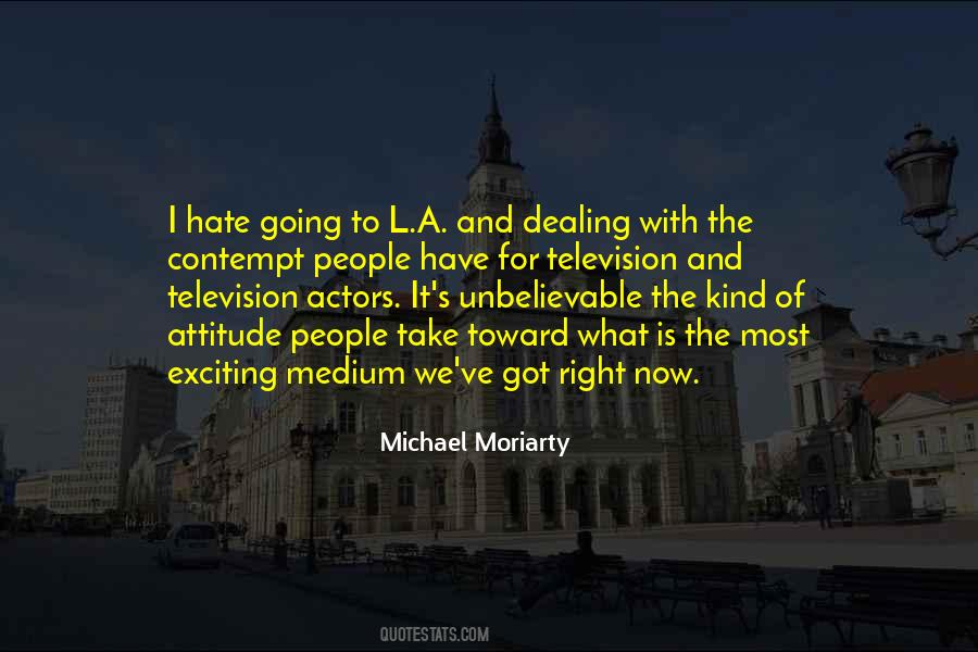 Quotes About Dealing With Hate #1206518