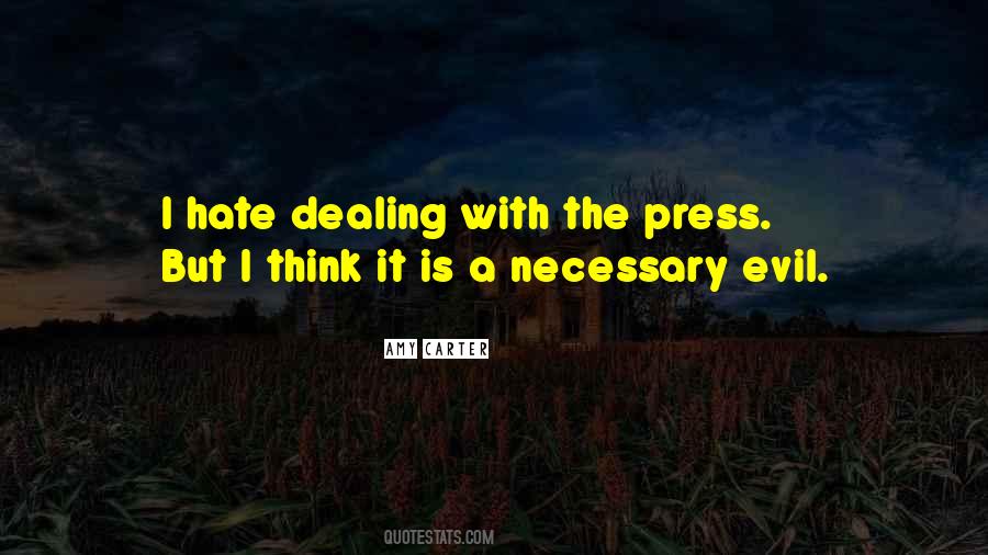 Quotes About Dealing With Hate #1399350
