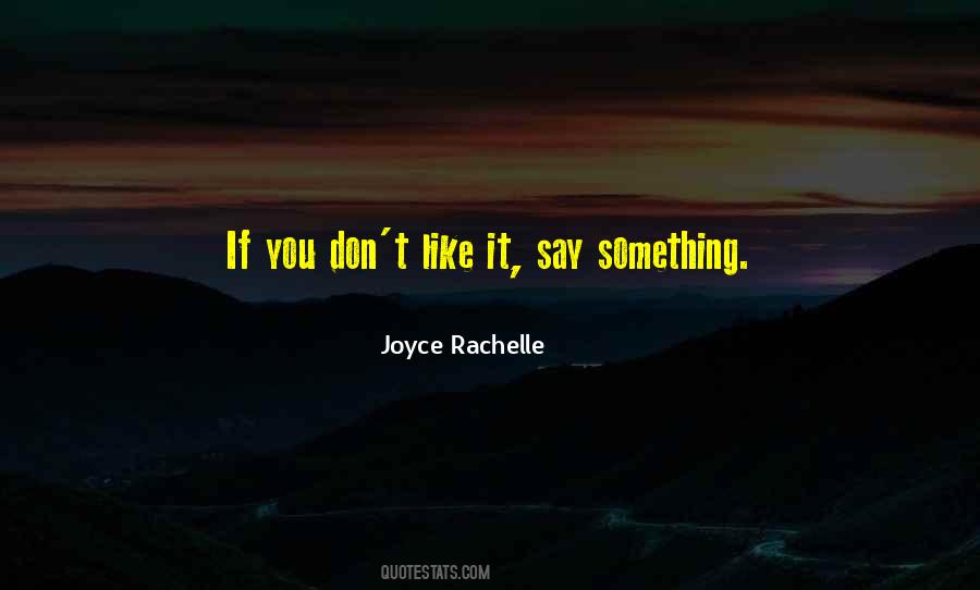 Speak Up For Yourself Quotes #1271872