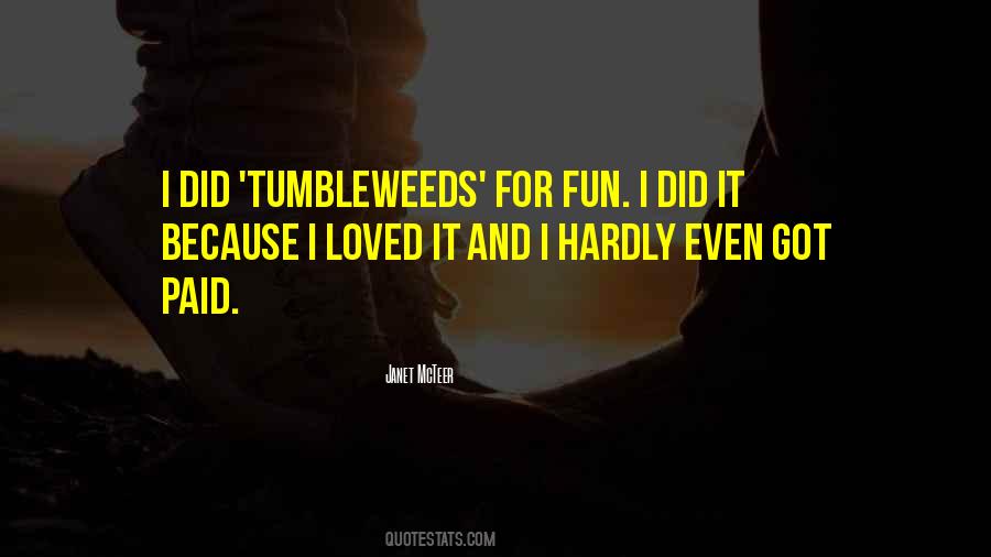 The Way You Want To Be Loved Quotes #14295