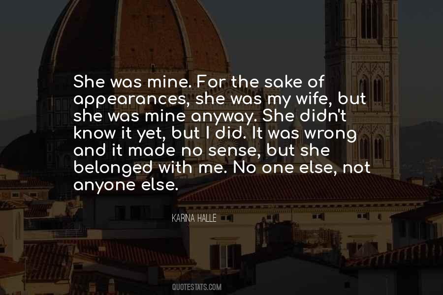 When You Sense Something Is Wrong Quotes #1259438