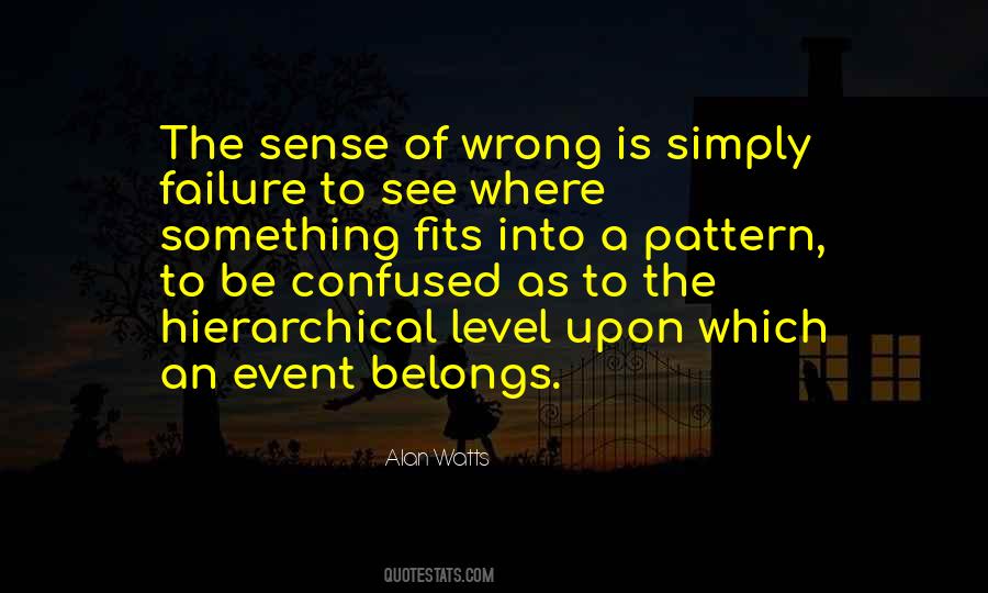 When You Sense Something Is Wrong Quotes #410057