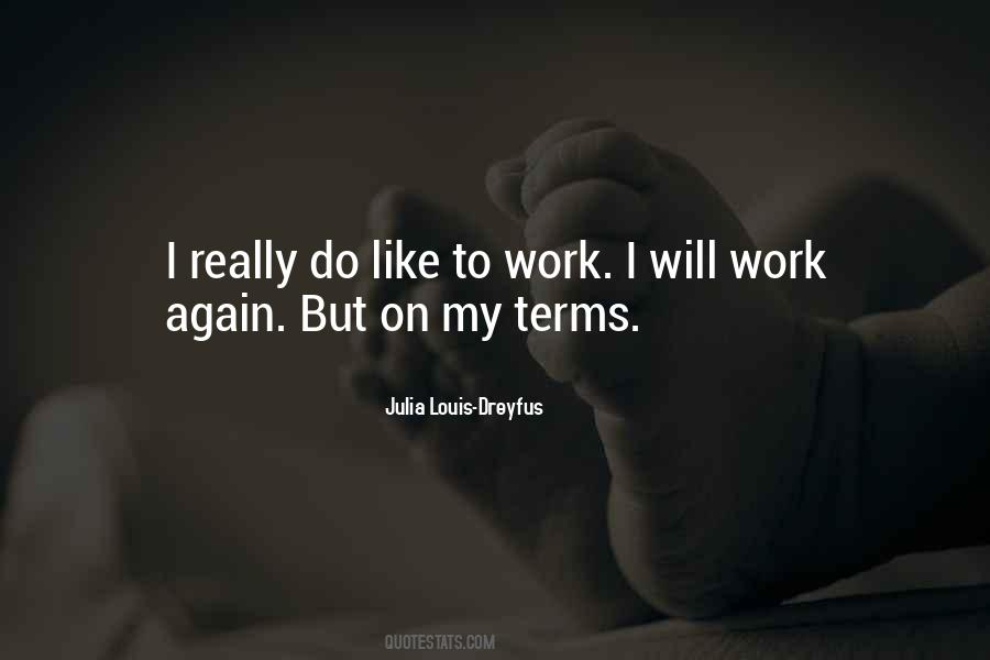 I Will Work Quotes #1233750