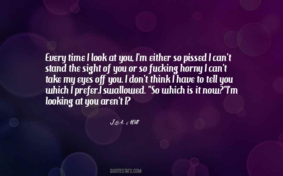 Every Time I Think Of You Quotes #1001917