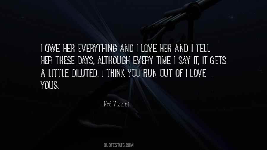 Every Time I Think Of You Quotes #1037677