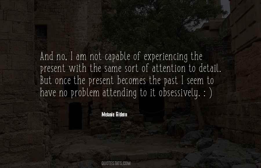 I Am Not Capable Quotes #1325291