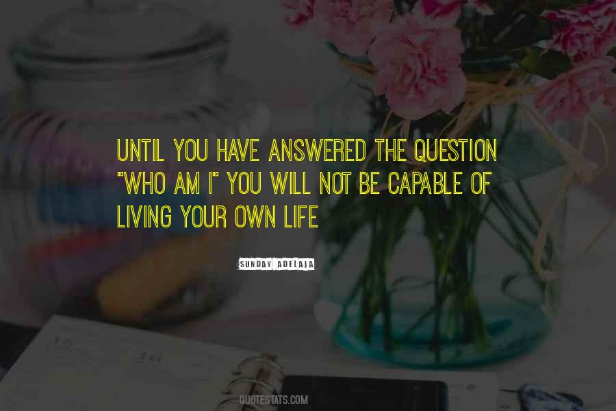 I Am Not Capable Quotes #1845458