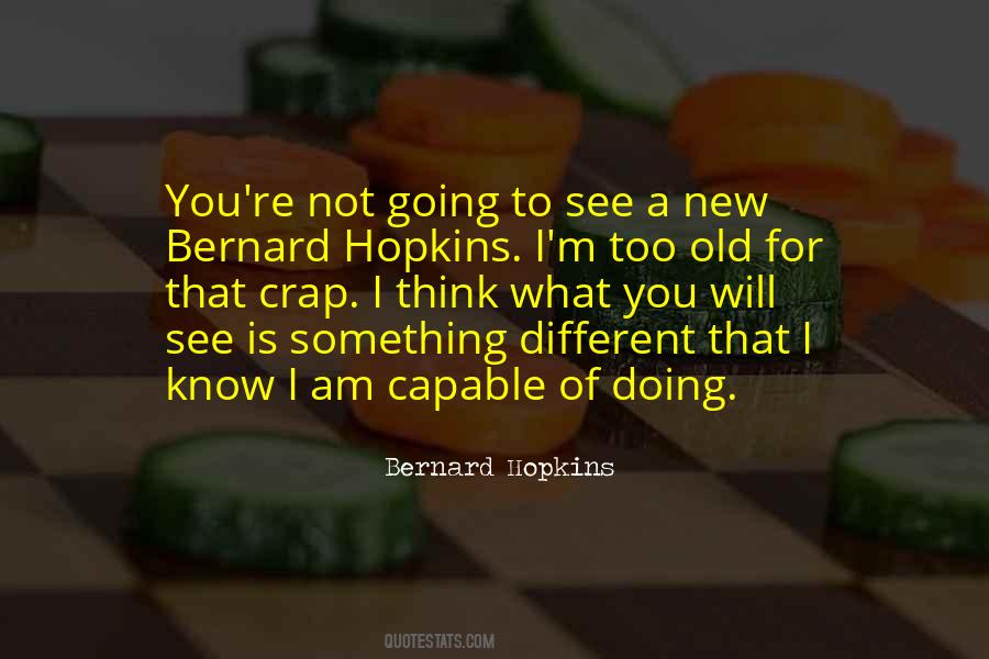 I Am Not Capable Quotes #48614