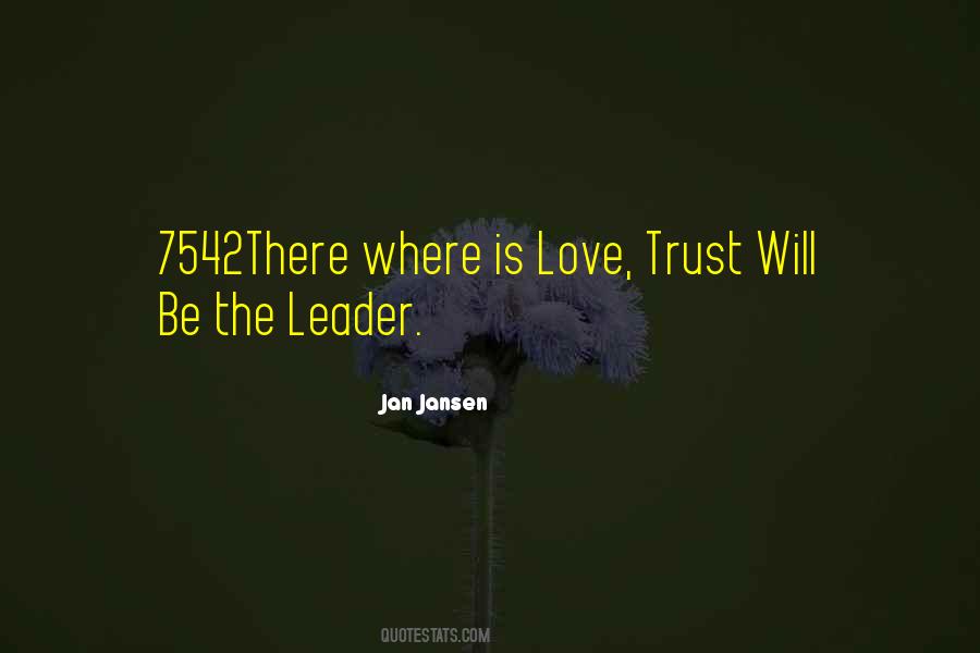 I Trust U My Love Quotes #236443