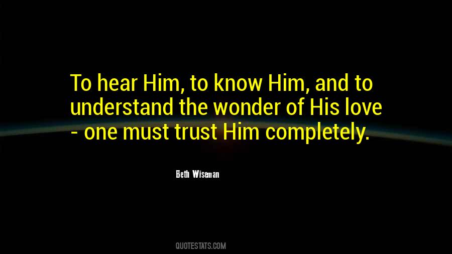 I Trust U My Love Quotes #44713