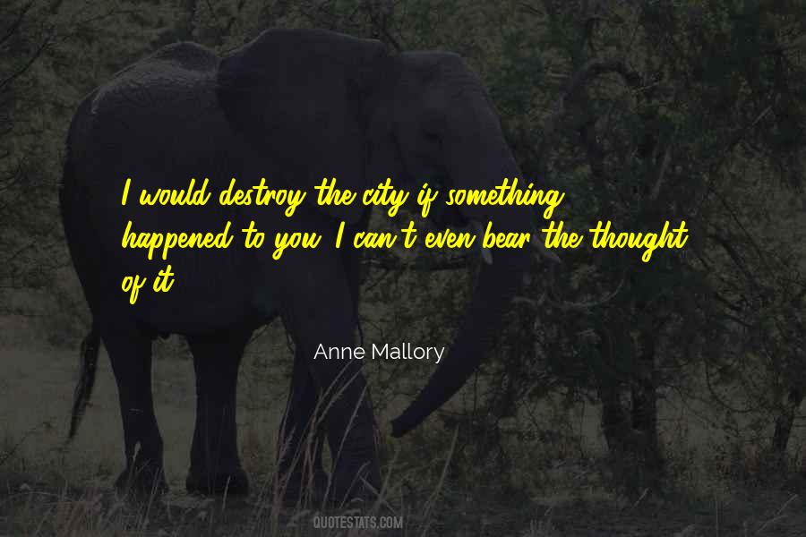 Destroy City Quotes #1359988