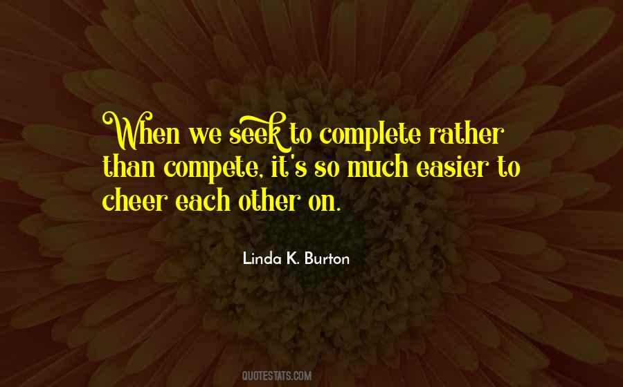 We Complete Each Other Quotes #1783198