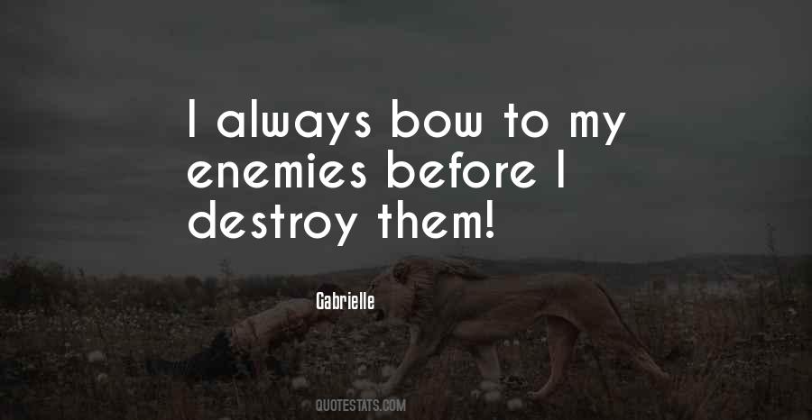 Destroy Enemies Quotes #1037245