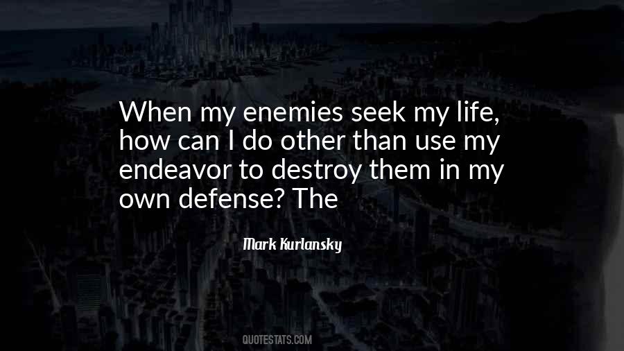 Destroy Enemies Quotes #1253561