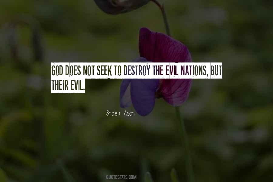 Destroy Evil Quotes #1009950