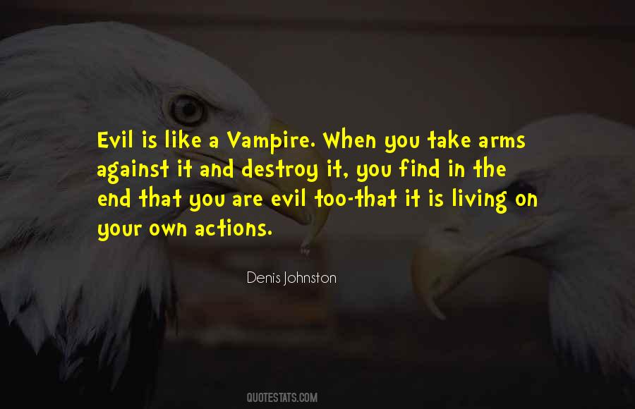 Destroy Evil Quotes #107519