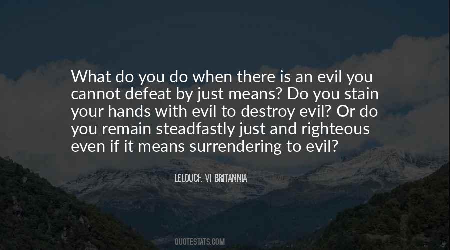 Destroy Evil Quotes #909958