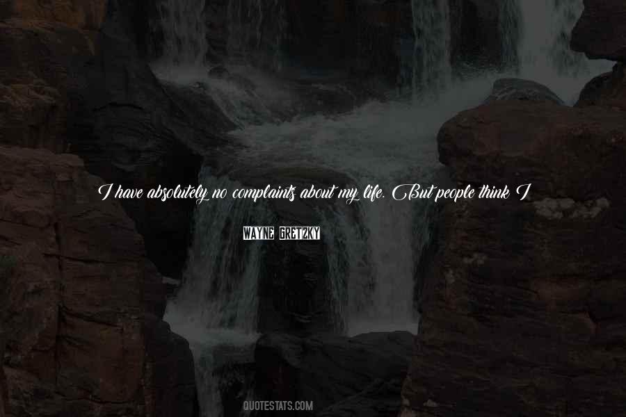 You Got One Life Quotes #1197495