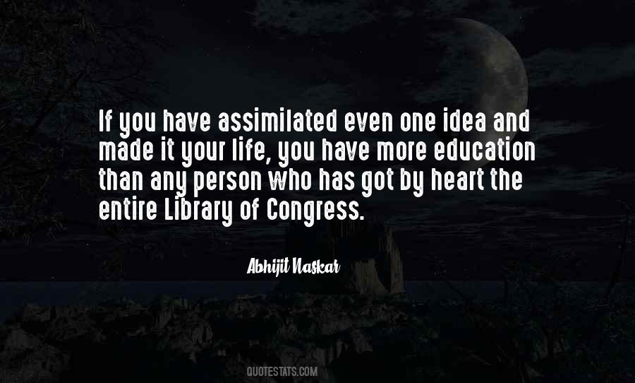 You Got One Life Quotes #1318447