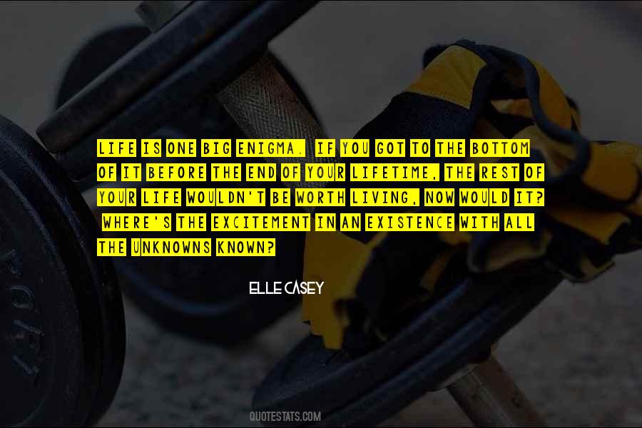 You Got One Life Quotes #1330064