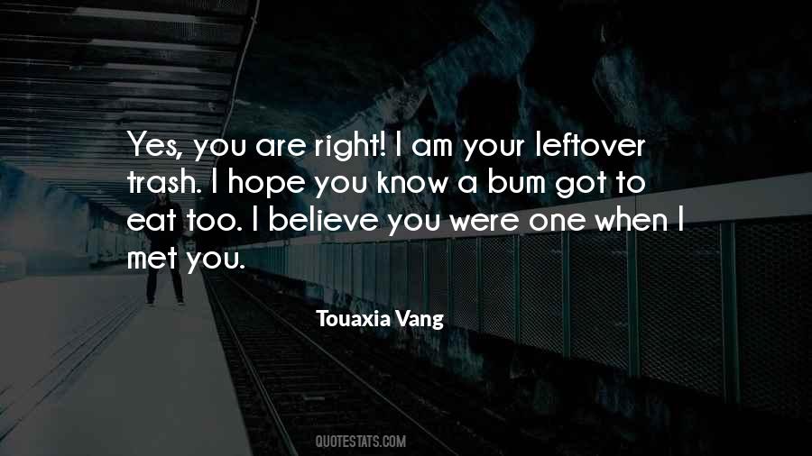You Got One Life Quotes #1500557