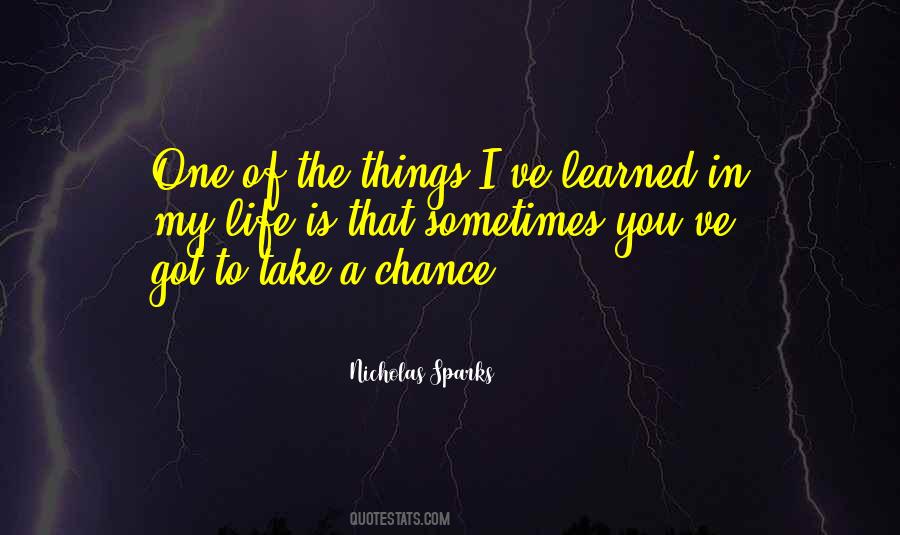 You Got One Life Quotes #1769162