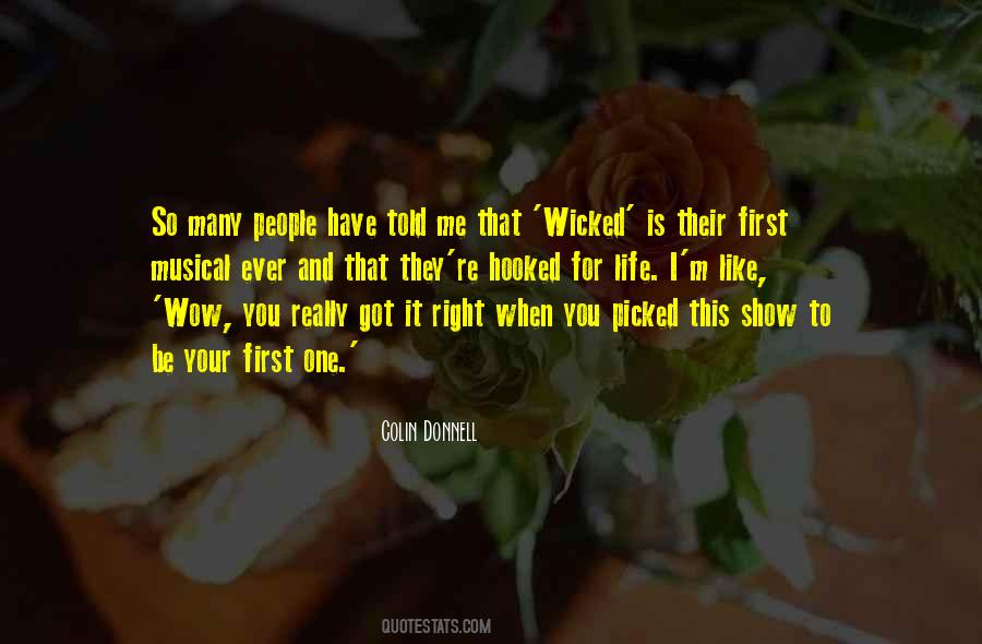 You Got One Life Quotes #1789506