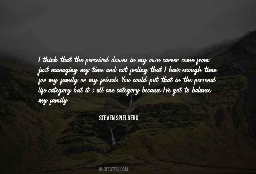 You Got One Life Quotes #1823775