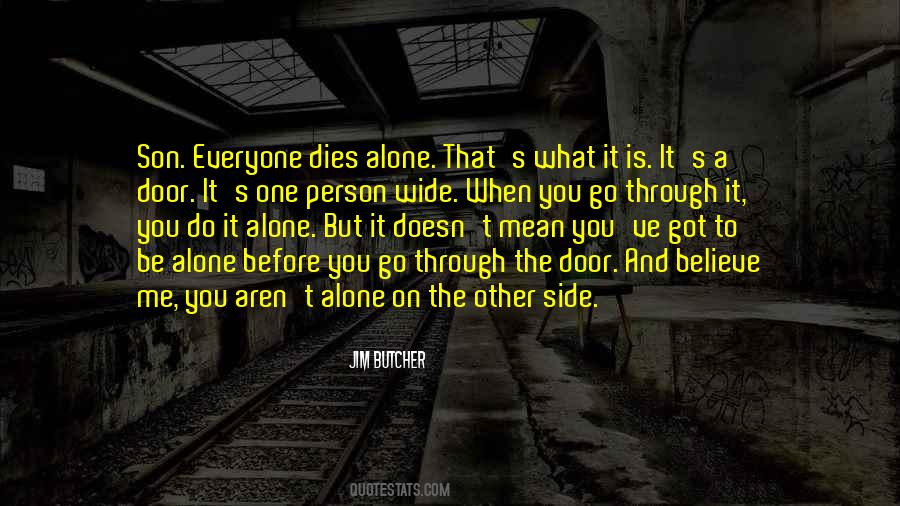 You Got One Life Quotes #1838386