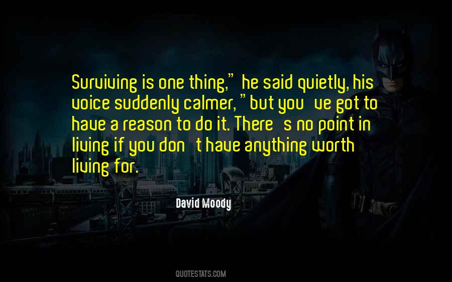 You Got One Life Quotes #713498